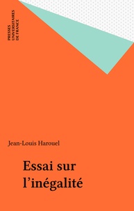 Jean-Louis Harouel - Essai sur l'inégalité.