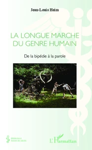 La longue marche du genre humain