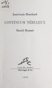 Jean-Louis Houchard et Daniel Humair - Continuum nébuleux.