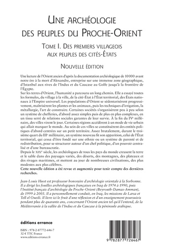 Une archéologie des peuples du Proche-Orient. Tome 1, Des premiers villageois aux peuples de cités-Etats (Xe-IIIe millénaire av. J.-C)