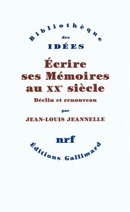 Ecrire ses mémoires au XXe siècle