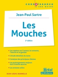 Jean-Louis Jeannelle - Les Mouches - Jean-Paul Sartre.