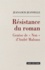 Résistance du roman. Genèse de "Non" d'André Malraux