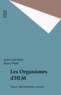 Jean-Louis Keck - Les Organismes Hlm. Statuts, Reglementation, Activites, 2eme Edition.