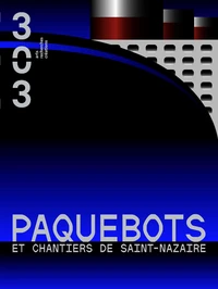 Paquebots et chantiers de Saint-Nazaire