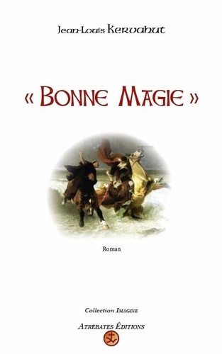 Jean-louis Kervahut - « Bonne Magie » - 2023.