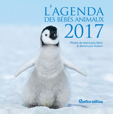 L'agenda des bébés animaux 2017