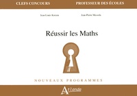 Jean-Louis Korzen et Jean-Pierre Massola - Réussir les maths.