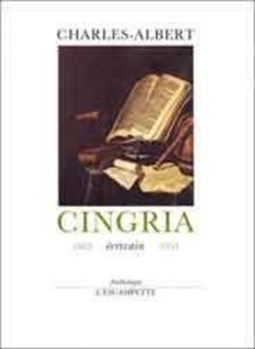 Jean-Louis Kuffer et Charles-Albert Cingria - Anthologie de Charles-Albert Cingria.