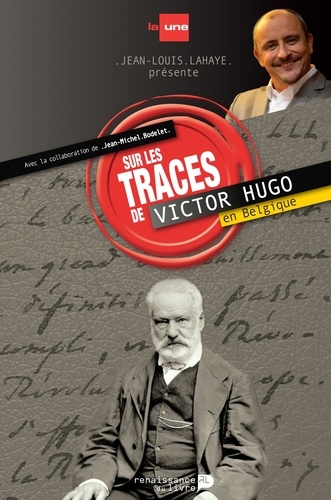 Sur les traces de Victor Hugo en Belgique - Occasion