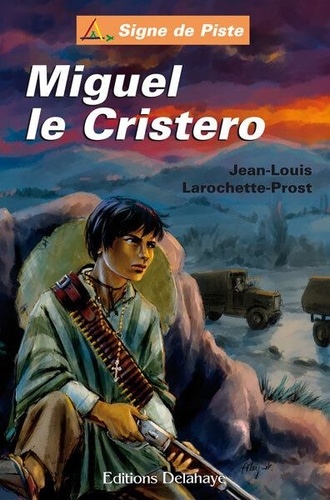 Jean-louis Larochett - Miguel le Cristero.