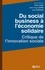 Du social business à l'économie solidaire. Critique de l'innovation sociale