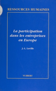 Jean-Louis Laville - La participation dans les entreprises en Europe.