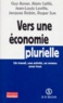 Jean-Louis Laville et Guy Aznar - Vers Une Economie Plurielle. Un Travail, Une Activite, Un Revenu Pour Tous.