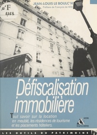 Jean-Louis Le Boulc'h - Défiscalisation immobilière - Tout savoir sur la location en meublé, les résidences de tourisme et les investissements hôteliers.