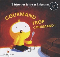 Jean-Louis Le Craver - Gourmand trop gourmand. 1 CD audio