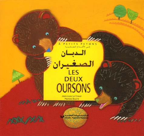 Jean-Louis Le Craver - Les Deux Oursons - Edition bilingue français-arabe.