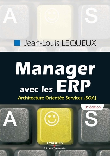 Jean-Louis Lequeux - Manager avec les ERP - Architecture Orientée Services (SOA).