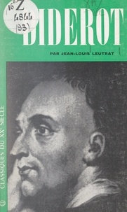 Jean-Louis Leutrat et Dominique de Roux - Diderot.