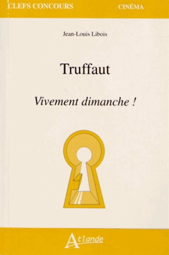 Jean-Louis Libois - Truffaut - Vivement dimanche !.
