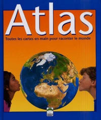 Jean-Louis Liennard et Valérie Dolhen - Atlas 9-13 ans.
