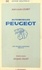 Automobiles Peugeot : Une Reussite Industrielle 1945-1974