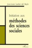Jean-Louis Loubet del Bayle - Initiation Aux Methodes Des Sciences Sociales.