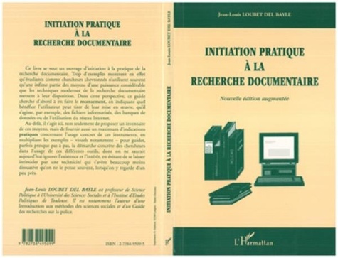 Jean-Louis Loubet del Bayle - Initiation pratique à la recherche documentaire - Edition 2000 augmentée.