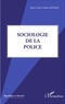 Jean-Louis Loubet del Bayle - Sociologie de la police.