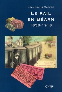 Le rail en Béarn 1838-1918.pdf