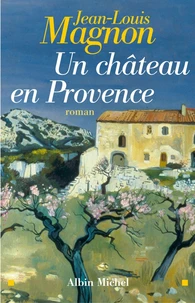 Un Château en Provence