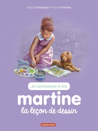 Jean-Louis Marlier - Je commence à lire avec Martine Tome 30 : Martine et la leçon de dessin.
