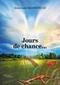 Jean-Louis Marroncle - Jours de chance....