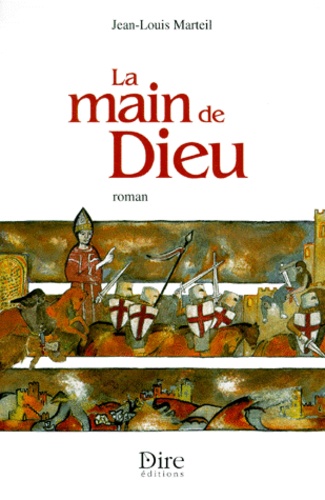 Jean-Louis Marteil - La Main De Dieu.