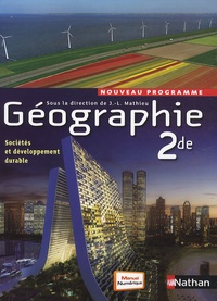 Jean-Louis Mathieu et Viviane Bories - Géographie 2de Programme 2010.
