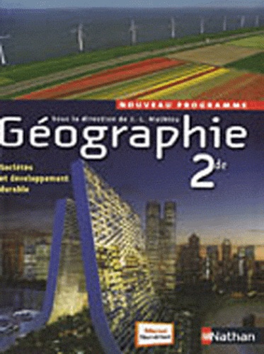 Jean-Louis Mathieu - Géographie 2e - Programme 2010, format compact.