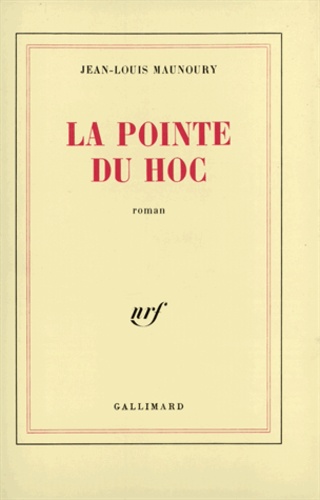 Jean-Louis Maunoury - La pointe du Hoc.