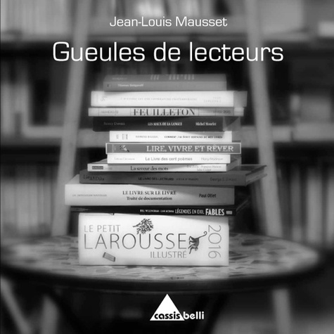Jean-louis Mausset - Gueules de lecteurs.