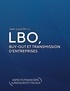 Jean-Louis Médus - LBO, Buy-Out et transmission d'entreprises (aspects financiers, juridiques et fiscaux).