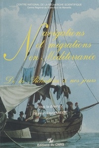 Jean-Louis Miège - Navigation et migrations en Méditerranée : de la préhistoire à nos jours.