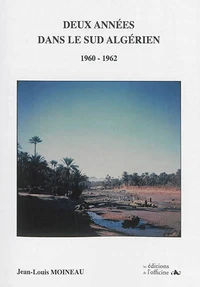Deux années dans le Sud algérien (1960-1962)