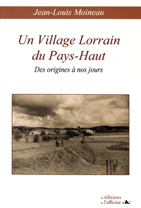 Un village lorrain du Pays-Haut