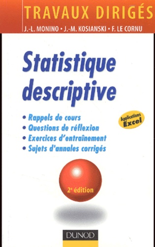 Jean-Louis Monino et Jean-Michel Kosianski - Statistique descriptive - Travaux dirigés.