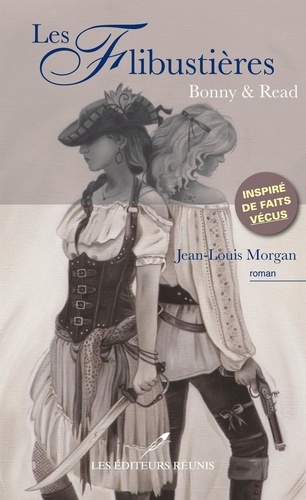 Jean-Louis Morgan - Les Flibustières  Bonny & Read.