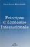 Principes d'économie internationale (1) : Le commerce international