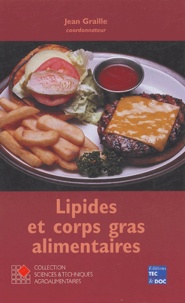Jean-Louis Multon et Jean Graille - Lipides et corps gras alimentaires.