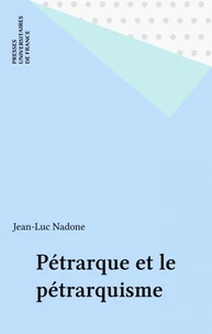 Pétrarque et le pétrarquisme
