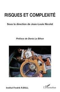 Jean-Louis Nicolet - Risques et complexité.