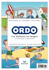 Jean-Louis Paour et Christine Bailleux - Ordo Moyenne et Grande sections - Les histoires en images, 8 scénarios à découper.