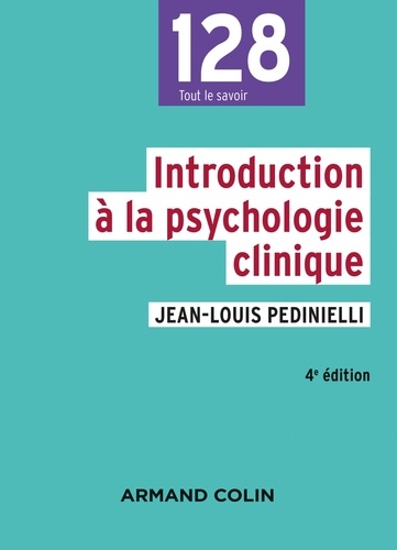 Introduction à la psychologie clinique 4e édition
